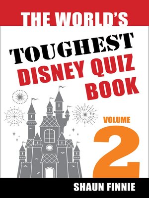 cover image of The World's Toughest Disney Quiz Book, Volume 2
